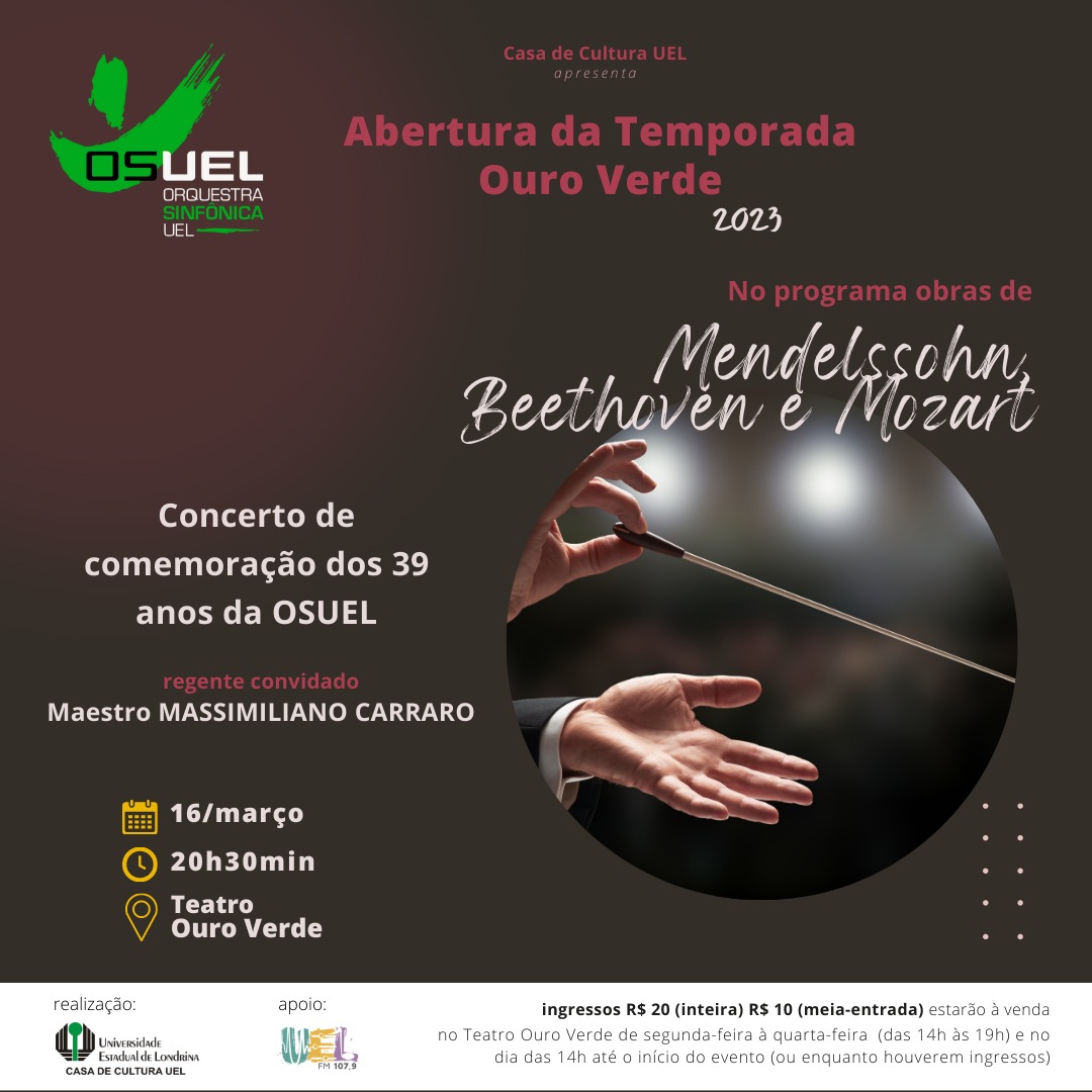 Sanepar Apresenta Abertura Solene do 39º Festival Internacional de Música  de Londrina Orquestra Sinfônica do Paraná – Cine Teatro Universitário Ouro  Verde